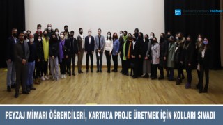 PEYZAJ MİMARI ÖĞRENCİLERİ, KARTAL’A PROJE ÜRETMEK İÇİN KOLLARI SIVADI