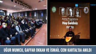 Uğur Mumcu, Gaffar Okkan Ve İsmail Cem Kartal’da Anıldı