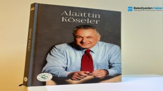 “ALATTİN KÖSELER” KİTABI ÇIKTI