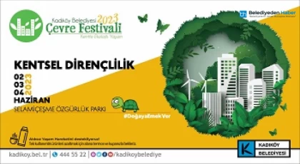 Türkiye’nin En Büyük Çevre Festivali Kadıköy’de Başlıyor